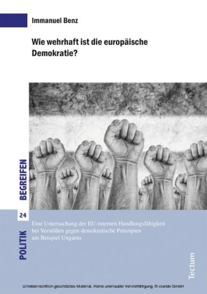Wie wehrhaft ist die europäische Demokratie?