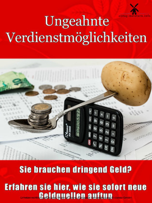 Ungeahnte Verdienstmöglichkeiten