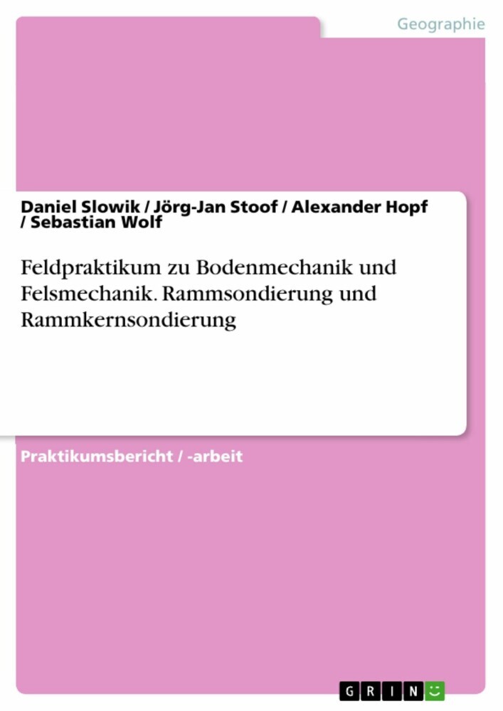 Feldpraktikum zu Bodenmechanik und Felsmechanik. Rammsondierung und Rammkernsondierung main product photo