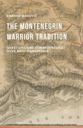 The Montenegrin Warrior Tradition