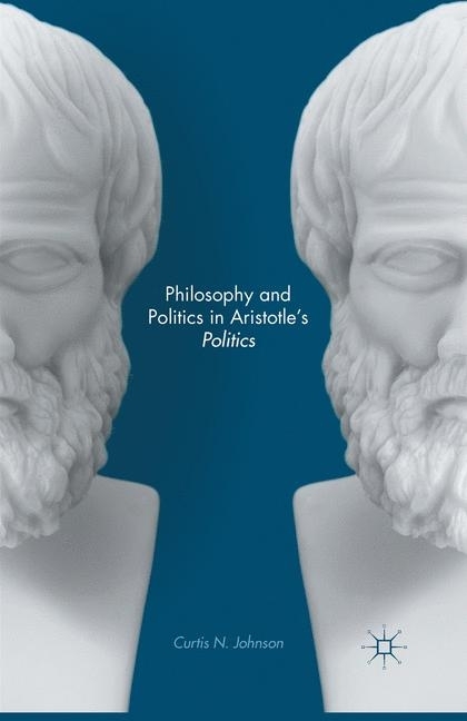 Philosophy and Politics in Aristotle's Politics main product photo