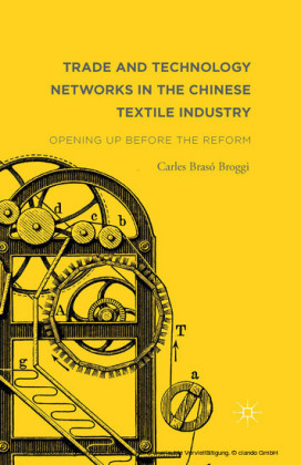 Trade and Technology Networks in the Chinese Textile Industry