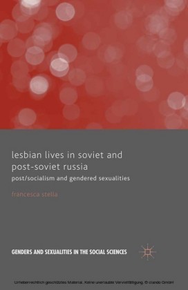 Lesbian Lives in Soviet and Post-Soviet Russia