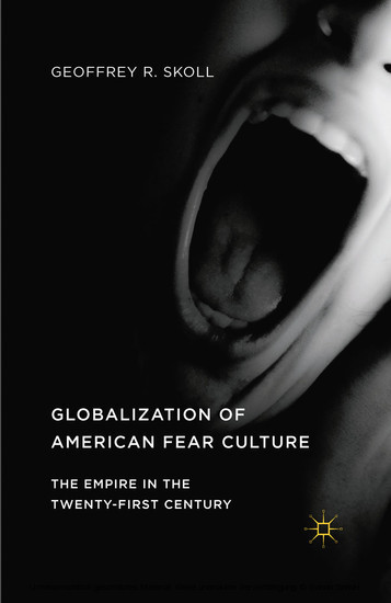 Globalization of American Fear Culture main product photo
