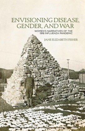 Envisioning Disease, Gender, and War