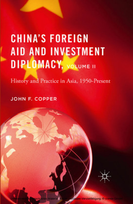 China's Foreign Aid and Investment Diplomacy, Volume II