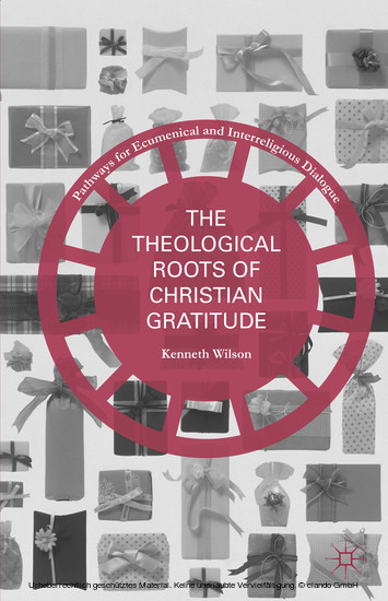 The Theological Roots of Christian Gratitude main product photo