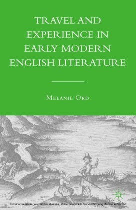Travel and Experience in Early Modern English Literature