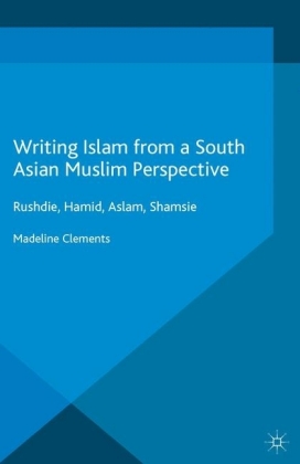 Writing Islam from a South Asian Muslim Perspective
