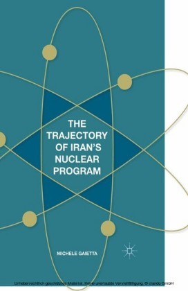 The Trajectory of Iran's Nuclear Program