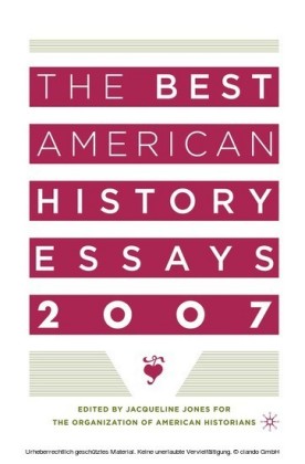 The Best American History Essays 2007