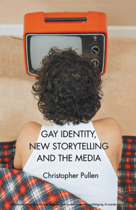 Gay Identity, New Storytelling and The Media