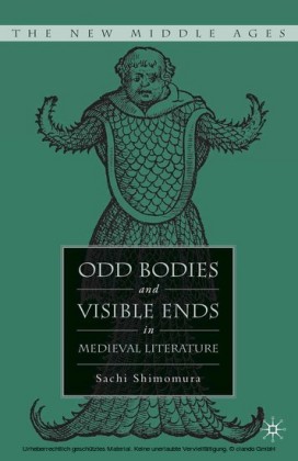 Odd Bodies and Visible Ends in Medieval Literature