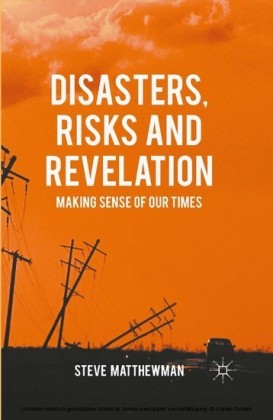 Disasters, Risks and Revelation