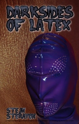 Darksides of Latex