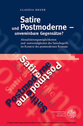 Satire und Postmoderne - unvereinbare Gegensätze?