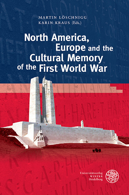North America, Europe and the Cultural Memory of the First World War main product photo
