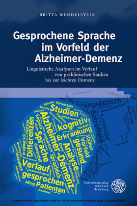 Gesprochene Sprache im Vorfeld der Alzheimer-Demenz