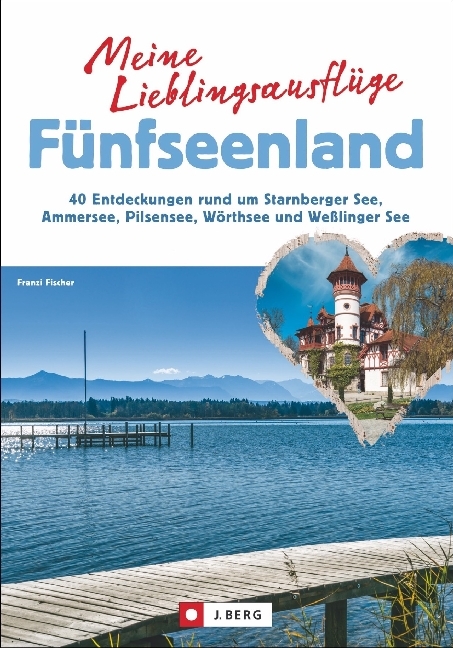 Meine Lieblingsausflüge Fünfseenland main product photo
