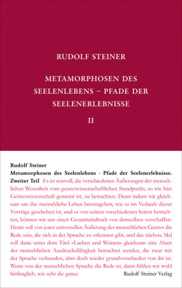 Metamorphosen des Seelenlebens. Pfade der Seelenerlebnisse. Tl.2