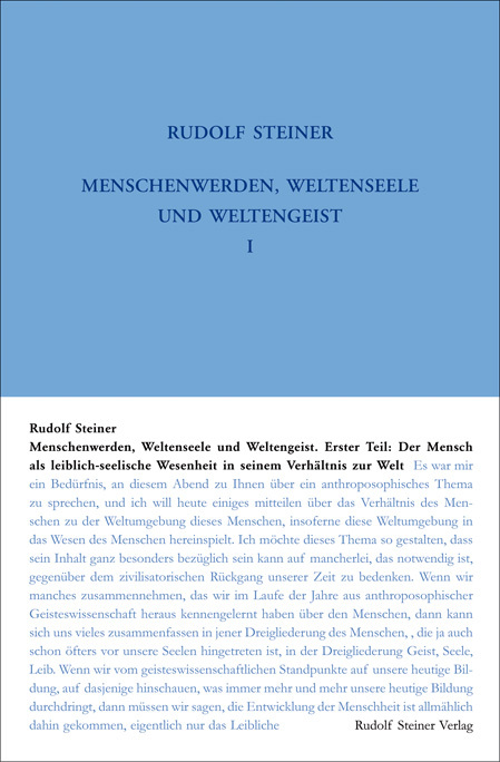 Menschenwerden, Weltenseele und Weltengeist. Erster Teil: Der Mensch als leiblich-seelische Wesenheit in seinem Verhältnis zur Welt main product photo