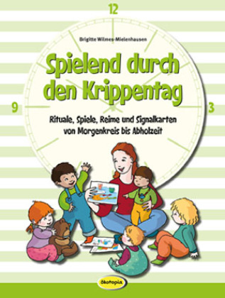 Spielend durch den Krippentag, m. 64 Karten