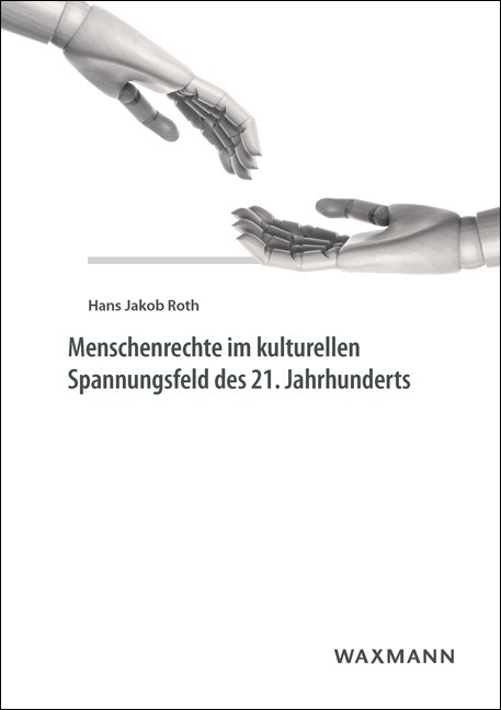 Menschenrechte im kulturellen Spannungsfeld des 21. Jahrhunderts main product photo