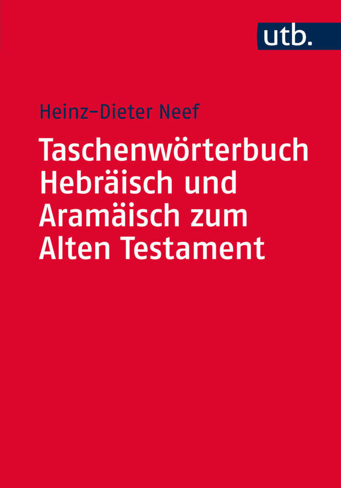 Taschenwörterbuch Hebräisch und Aramäisch zum Alten Testament main product photo