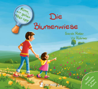 Komm, wir gehen näher ran! Die Blumenwiese