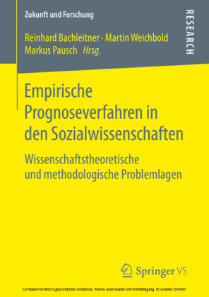 Empirische Prognoseverfahren in den Sozialwissenschaften