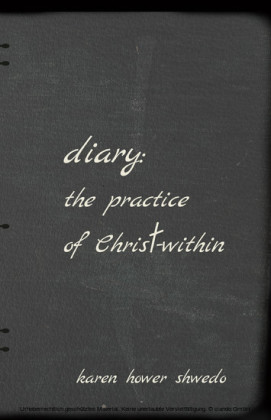 Diary: The Practice of Christ-within