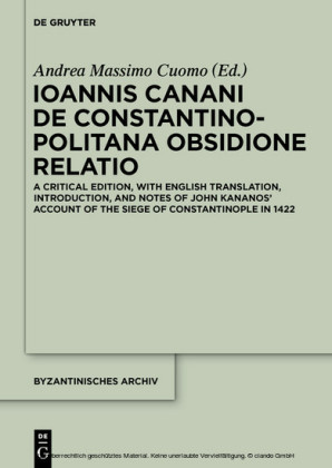 Ioannis Canani de Constantinopolitana obsidione relatio