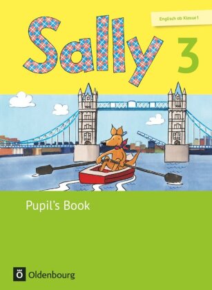 Sally - Englisch ab Klasse 1 - Ausgabe 2015 für alle Bundesländer außer Nordrhein-Westfalen - 3. Schuljahr