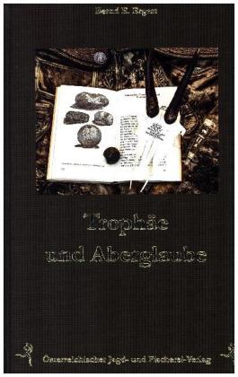 Trophäe und Aberglaube