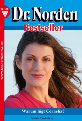 Dr. Norden Bestseller 169 - Arztroman
