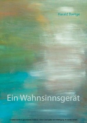 Ein Wahnsinnsgerät