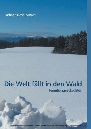 Die Welt fällt in den Wald