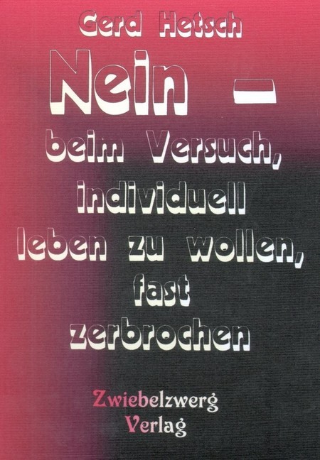 Nein - beim Versuch, individuell leben zu wollen, fast zerbrochen main product photo