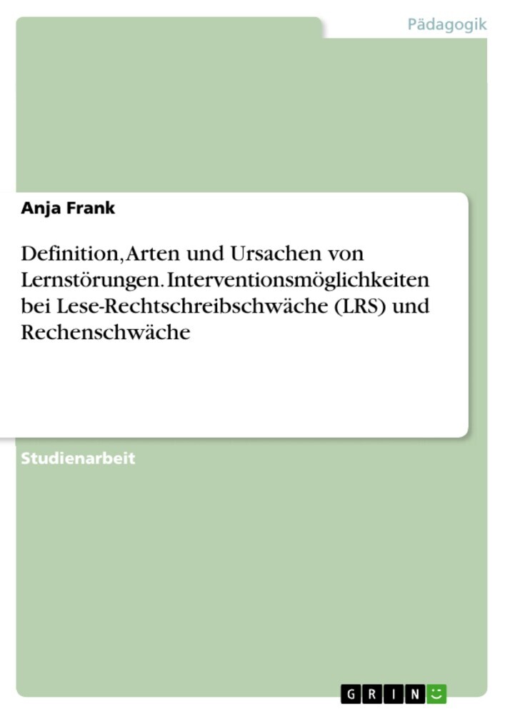 Definition, Arten und Ursachen von Lernstörungen. Interventionsmöglichkeiten bei Lese-Rechtschreibschwäche (LRS) und Rechenschwäche main product photo