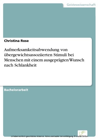 Aufmerksamkeitsabwendung von übergewichtsassoziierten Stimuli bei Menschen mit einem ausgeprägten Wunsch nach Schlankheit main product photo