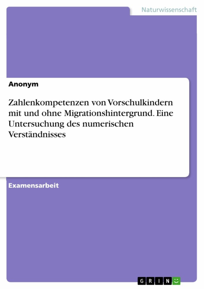 Zahlenkompetenzen von Vorschulkindern mit und ohne Migrationshintergrund. Eine Untersuchung des numerischen Verständnisses main product photo