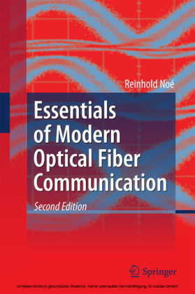 Essentials of Modern Optical Fiber Communication