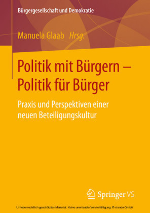 Politik mit Bürgern - Politik für Bürger