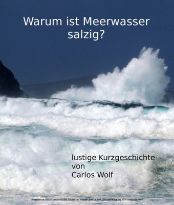 Warum ist Meerwasser salzig?