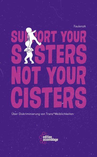 Support your sisters not your cisters main product photo