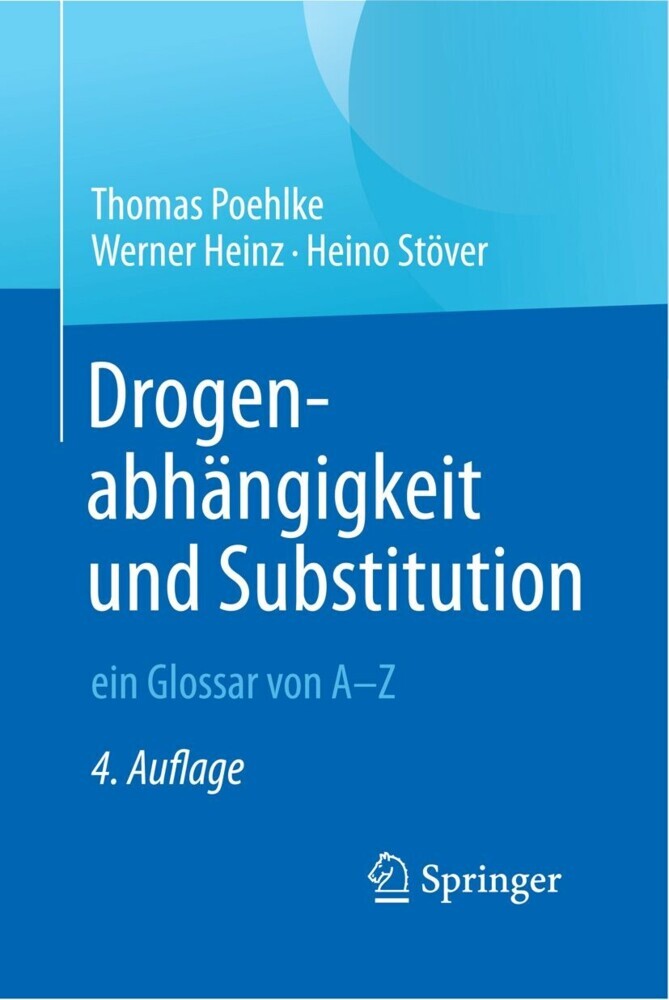 Drogenabhängigkeit und Substitution - ein Glossar von A-Z main product photo