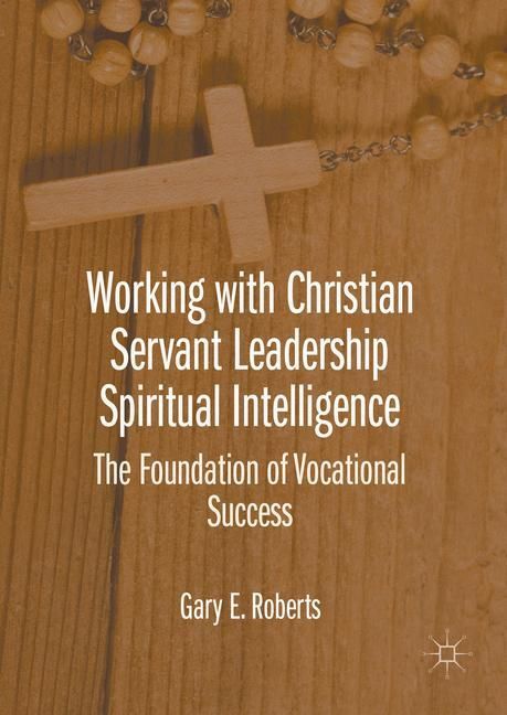 Working with Christian Servant Leadership Spiritual Intelligence main product photo