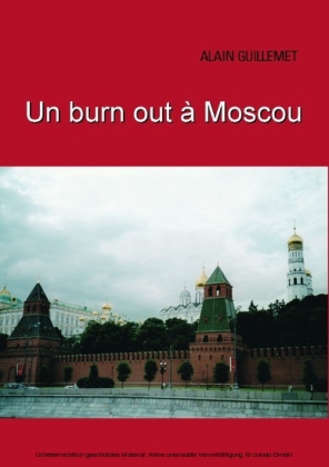 Un burnout à Moscou