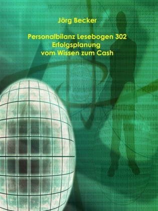 Personalbilanz Lesebogen 302 Erfolgsplanung vom Wissen zum Cash
