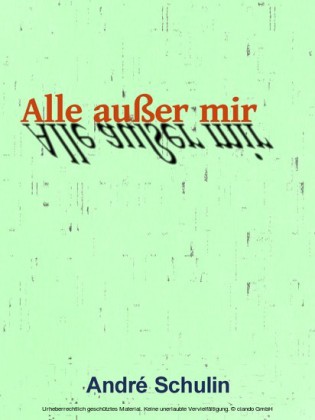 Alle außer mir
